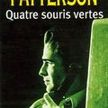 Quatre souris vertes, James Patterson