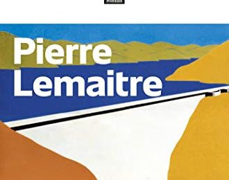 LIVRE : Le Silence et la Colère de Pierre Lemaitre - 2023