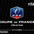 1/8 de finale coupe de france LYON - Lens Mercredi 12 février 2014