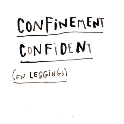 Confinement Confident #3