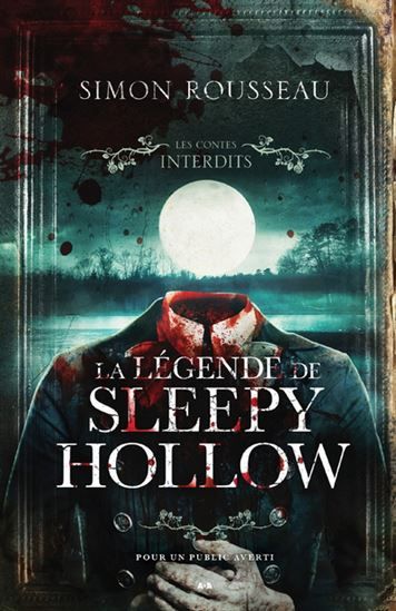 La légende de Sleepy Hollow - de Simon Rousseau