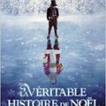 La véritable histoire de Noël - Marko Leino