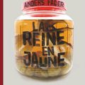 "La Reine en jaune" d'Anders Fager