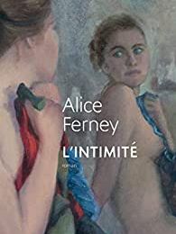 L'intimité d'Alice Ferney