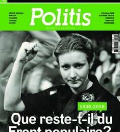 Politis : Que reste-t-il du Front populaire ?