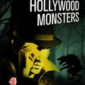 Hollywood Monsters, par Fabrice Bourland