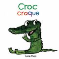 Pêle-mêle : Croc croque - Va chercher ! - Le cachaloup - Le premier jour de Minusculette