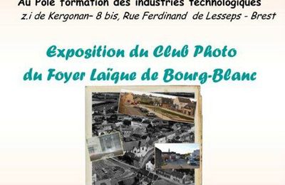 Exposition « Bourg-Blanc d'hier à aujourd'hui »