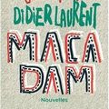 Macadam - Jean-Paul Didierlaurent