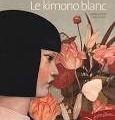 Critique littéraire : Le kimono blanc