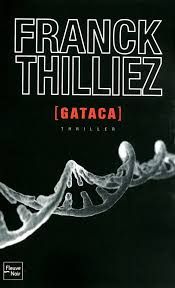 [GATACA] de Franck Thilliez