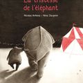 La tristesse de l'éléphant --- Nicolas Antona et Nina Jacqmin