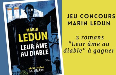 Concours Marin Ledun (2)! son nouveau roman "Leur âme au diable "à gagner