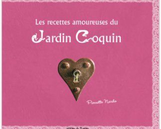 Les recettes amoureuses du jardin coquin 