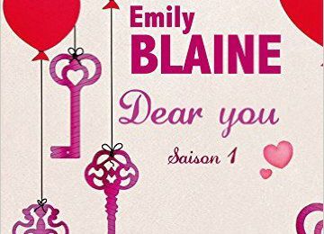 Dear You - saison 1, par Emily Blaine & Jessica Monceau
