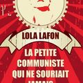 La petite communiste qui ne souriait jamais - Lola LAFON