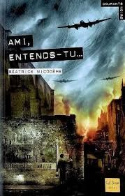 Ami, entends-tu... de Béatrice Nicodème