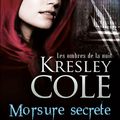 Les ombres de la nuit T.1 : Morsure secrète de Kresley Cole