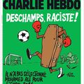 Deschamps, raciste ! Il n'a pas... - par Riss - Charlie Hebdo N°1246 - 8 juin 2016