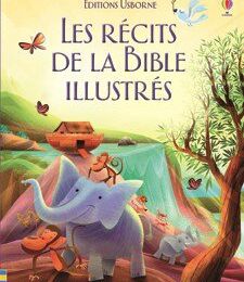 Les récits de la Bible illustrés