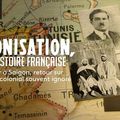 Colonisation, une histoire française, documentaire en 3 épisodes