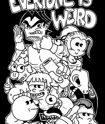 Everyone is weird