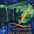 La conjuration des vengeurs