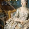 En société, pastels des XVIIème et XVIIIème siècles au Louvre