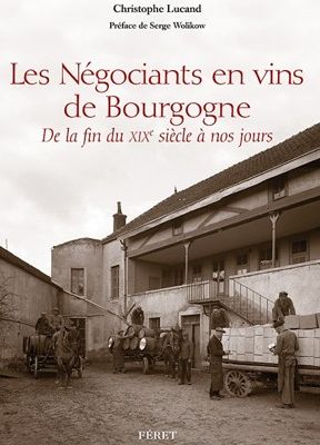 Le Bourgogne. Les 1ers négociants-éleveurs. En 1720.