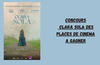 Concours CLARA SOLA : 2x2 places à gagner pour voir un étonnant film venu du Costa Rica