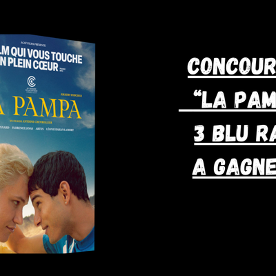 CONCOURS LA PAMPA-  3 BLU RAY A GAGNER