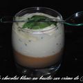 Mousse au chocolat blanc et basilic sur crème de Carambars