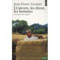 L'UNIVERS, LES DIEUX, LES HOMMES, de Jean-Pierre Vernant