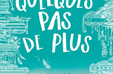 QuelQues pas de plus