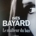 Le malheur du bas de Inès Bayard