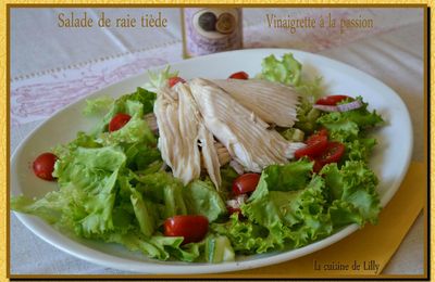 Salade de raie tiède, vinaigrette à la passion