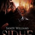 Sidhe, tome 1 : La diseuse d'ombres de Sandy Williams