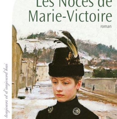Les noces de Marie-Victoire