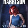 (Kim Harrison) Rachel Morgan : 03 Sorcière Blanche, Coeur Noir