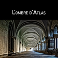 L'ombre d'Atlas, de Thierry LOUGE