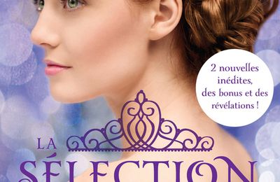 La Reine & La Préférée [La Sélection, Histoires secrètes #2] de Kiera Cass