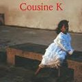 Cousine K