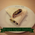 Wraps façon Sushis