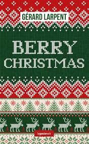 Berry Christmas de Gérard Larpent