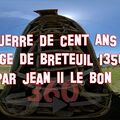 Guerre De Cent Ans - Siege de Breteuil 1356 par Jean II Le Bon - Beffroi 