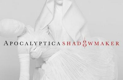 APOCALYPTICA "Shad8wMaker" (Review In French) + Video "Cold Blood" / Lyric Video "Shadowmaker" + Tour Dates