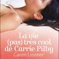 La Vie (pas très) Cool de Carrie Pilby