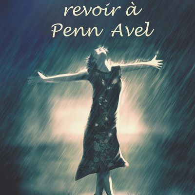 "Te revoir à Penn Avel" de Marjorie Levasseur
