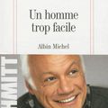 Un homme trop facile d'Éric-Emmanuel Schmitt