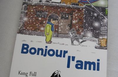 Bonjour l'ami - Kang Full